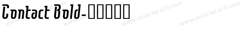Contact Bold字体转换